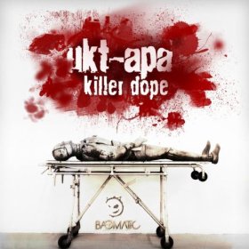 Ukt Apa – Killer Dope